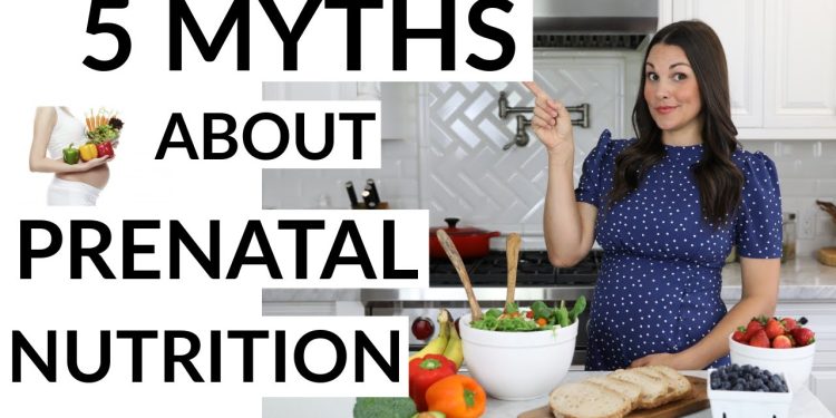 5 Prenatal Nutrition Myths
