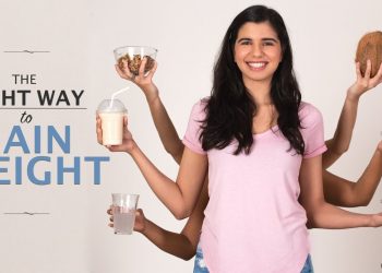 Healthy Ways To Gain Weight | Nutrition Tips