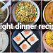 6 light healthy dinner ideas | light dinner recipes for weight loss | diet recipes lose weight
