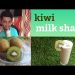 kiwi milk shake 🥝../healthy drink../SANAS WORLD…