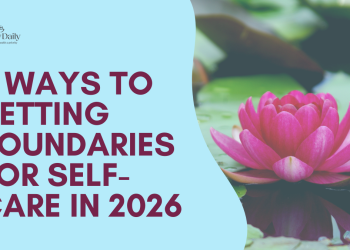 Setting Boundaries For Self-care In 2026