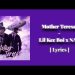 Lil Kee Boi ft.NAY – Mother Teresa [ Lyrics Video ]