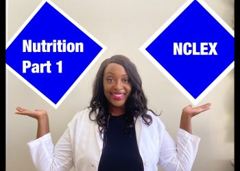 NCLEX Practice for Nutrition Part 1