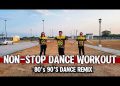 EASY DANCE WORKOUT – EASY ZUMBA | NOSNTOP DANCE REMIX – 80S 90S DANCE REMIX | NONSTOP ZUMBA 🔥 DANCE