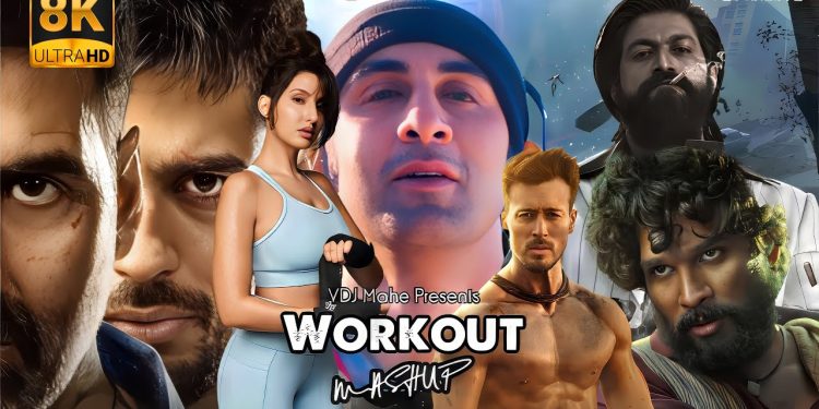 Workout Mashup – The Motivational Mashup 2025 By DJ DALAL LONON & VDJ Mahe – Bollywood Song 8K UHD