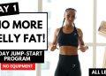 DAY 1 – LOSE WEIGHT – LOSE BELLY FAT (14 Day Exercise Plan)