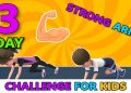 3-DAY STRONG ARMS CHALLENGE FOR KIDS | Kids Exercise