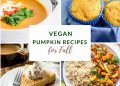 Tasty Vegan Pumpkin Recipes – Perfect for Fall!